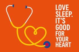 love sleep.It's good for your heart